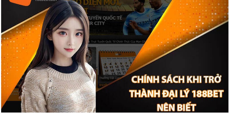 Đăng ký đại lý 188Bet cần tuân thủ các điều kiện