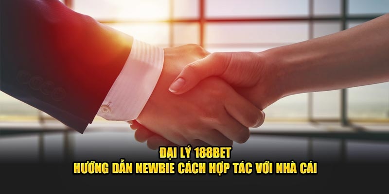 Truy cập trang chủ để đăng ký đại lý 188Bet